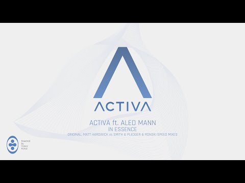 Activa ft Aled Mann - In Essence (Ronski Speed Remix)