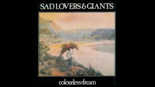 Sad Lovers &amp; Giants - Colourless Dream