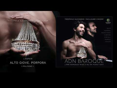 4. ALTO GIOVE, Porpora (Polifemo) I Théophile ALEXANDRE, ADN BAROQUE