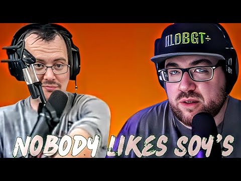 Nobody Likes Soy's Ep254