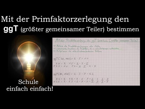 Mit der Primfaktorzerlegung den ggT bestimmen/berechnen | größter gemeinsamer Teiler einfach erklärt