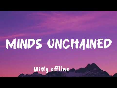 Witty Offline – Minds Unchained (Official Lyrics Video)