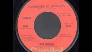 Roy Drusky "I'm Knee Deep In Loving You"