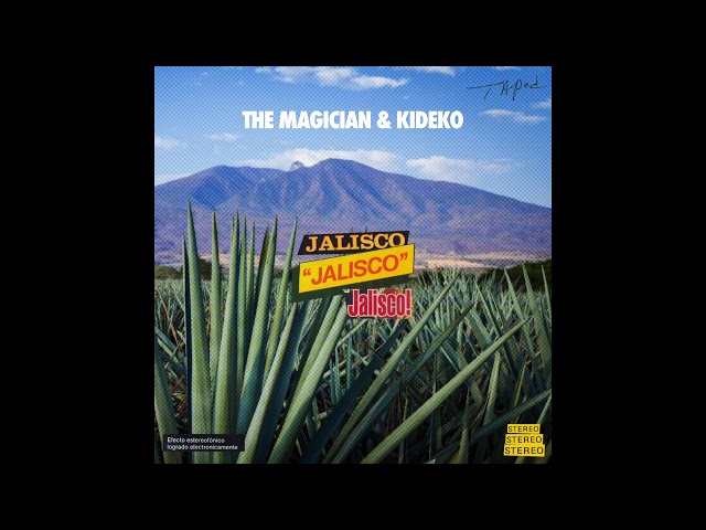 The Magician;kideko - Jalisco
