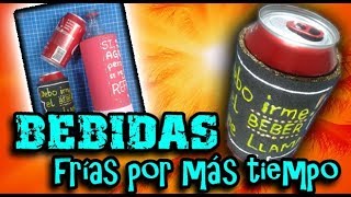 BEBIDAS frías por más tiempo