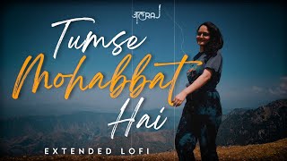 Tumse Mohabbat Hai (Lofi) ft Smriti Thakur - JalRa