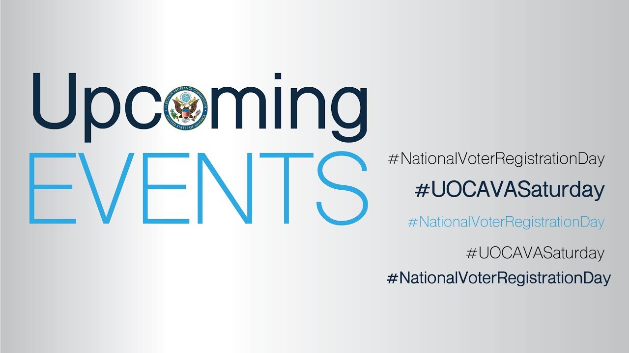 EAC Upcoming Key Election Dates: 9/22 #UOCAVASaturday and 9/25 #NationalVoterRegistrationDay