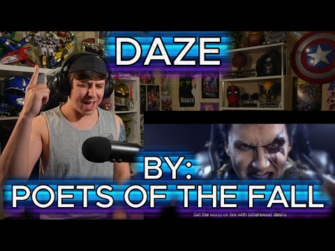 POETRY AS SONG LYRICS!!!!!!!! Blind reaction to Poets of the Fall - Daze