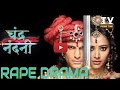 Rape Drama To Keep You Hooked To Star Plus Chandra Nandni TV Prime Time