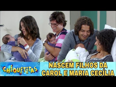 Nascem Filhos da Carol e Maria Cecília | Chiquititas