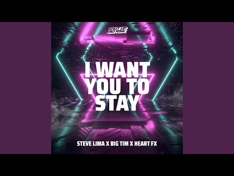 I Want You To Stay