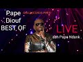 Pape Diouf best of live Dema ree..Dema ree ..Tekh tekh may ree man beug nala khalebi  . Audio