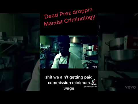 Marxist Criminology by Dead Prez