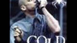 Cold - The Monster&#39;s Gone