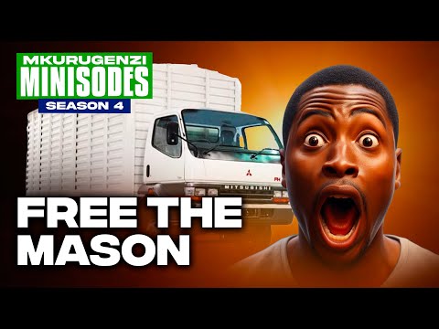 Free The Mason - Mkurugenzi Minisodes 4 Ep 7