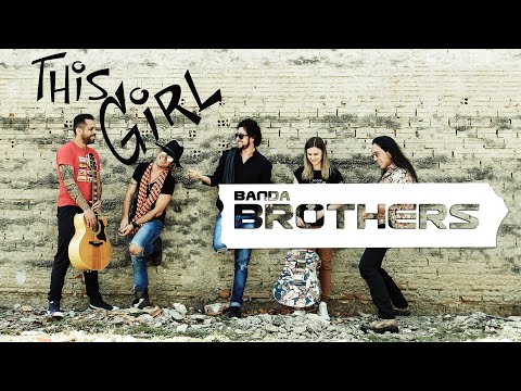 Banda Brothers - This Girl #Kungs&Cookin