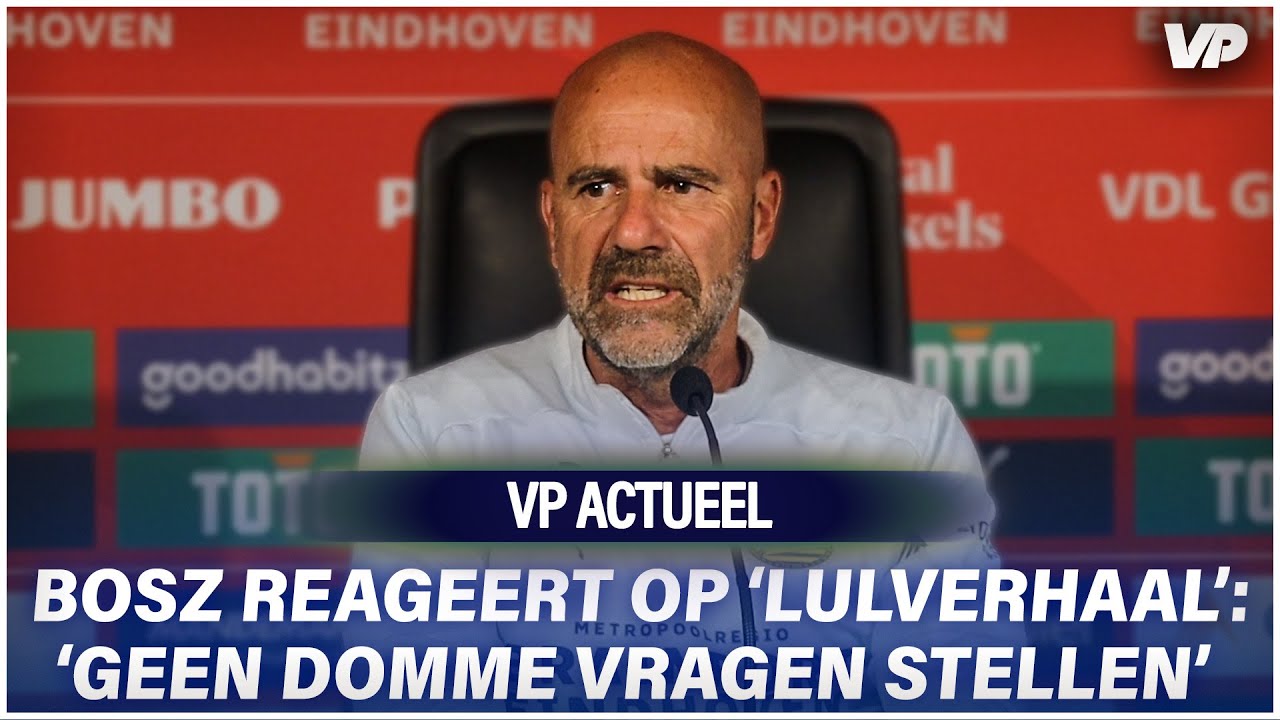 Thumbnail for article: Bosz snapt niets van kritiek op spelers van PSV: 'Dat is toch logisch?'