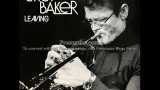Chet Baker - Leaving