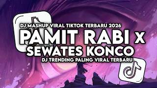 Download lagu DJ PAMIT RABI X SEWATES KONCO - DJ MASHUP JAWA VIRAL TIKTOK TERBARU 2026 mp3