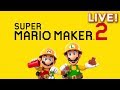 Paul Plays Your Levels In Super Mario Maker 2