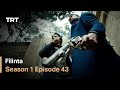 Filinta Season 1 - Episode 43 (English subtitles)