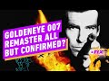 GoldenEye 007 Remastered All But Confirmed - IGN Daily Fix