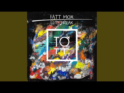 Lets Freak (Original Mix)