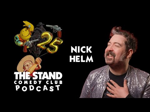 Nick Helm | The Stand Comedy Club Podcast