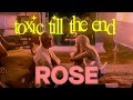 Vietsub Toxic Till The End ROSÉ Lyrics Video