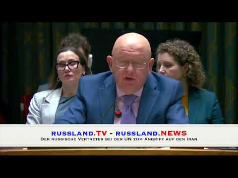 Der russische Vertreter bei der UN zum Angriff auf den Iran