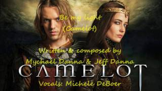 Be my light (Camelot wedding soundtrack)