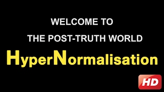 HyperNormalisation by Adam Curtis HD Full [2016] [Subs]