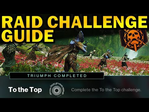 NEW "To The Top" Raid Challenge Guide! | Destiny 2: Shadowkeep