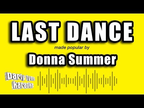 Donna Summer - Last Dance (Karaoke Version)