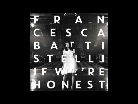 Francesca Battistelli - If We're Honest (Official Audio)