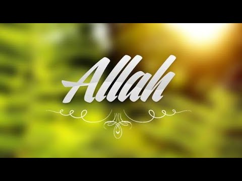 Kuptimi i emrit ALLAH - Hoxhë Ahmed Kalaja