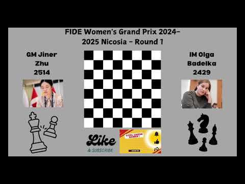 FIDE Womens Grand Prix 2024-2025 Nicosia Round 1 GM Jiner Zhu vs IM Olga Badelka