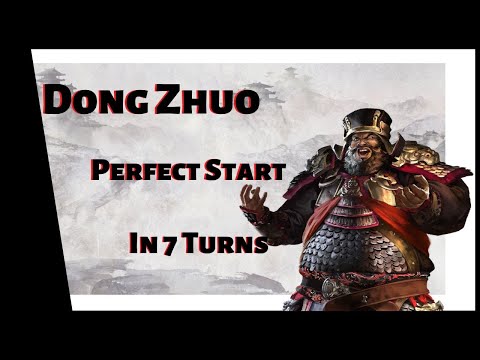 Total War: Three Kingdoms - Mandate of Heaven - Dong Zhuo - 7 Turn PERFECT START!