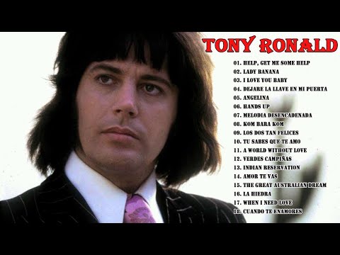 Tony Ronald - Help, ayúdame y más - 70´s los años jóvenes- Lo Mejor De Lo Mejor Tony Ronald