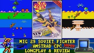 [AMSTRAD CPC] Mig 29 Soviet Fighter - Longplay & Review