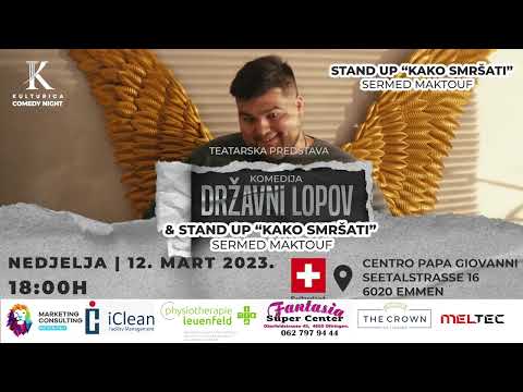 Kulturica Drzavni Lopov & Sermed Maktouf 12.3.2023 LUZERN SVICARSKA