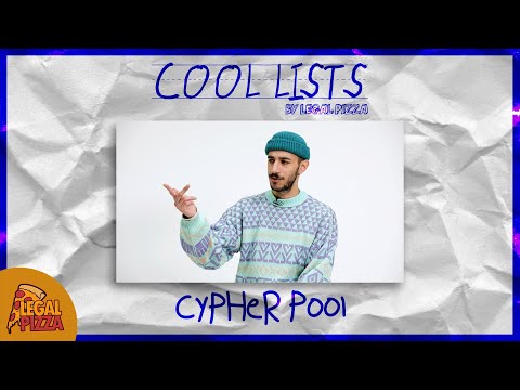 Cool Lists #08 - Cypher Pool