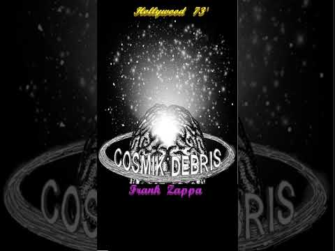 Frank Zappa  -  Cosmik Debris ( Live 1973 )
