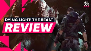 Beast Mode UNLEASHED – Dying Light: The Beast Review