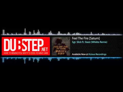 Dubstep - Feel The Fire by Sgt. Slick ft. Stazz (Whiiite Remix) - Vicious Recordings