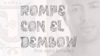Rompe Con El Dembow Music Video