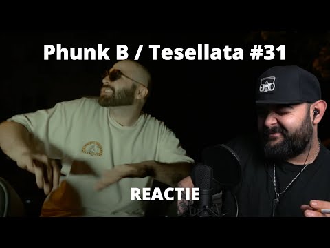 Phunk B / Tesellata #31 | REACTIE