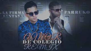 Farruko ft. La Firma - Amor De Colegio Remix-intro bpm 94 /Letra Videoclip/.