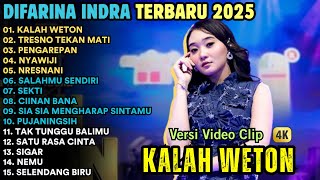 Download lagu KALAH WETON - TRESNO TEKAN MATI - PENGAREPAN - DIFARINA ADELLA FULL ALBUM TERBARU 2025 mp3