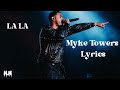 LALA- Myke Towers (lyrics/letras) - English Lyrics